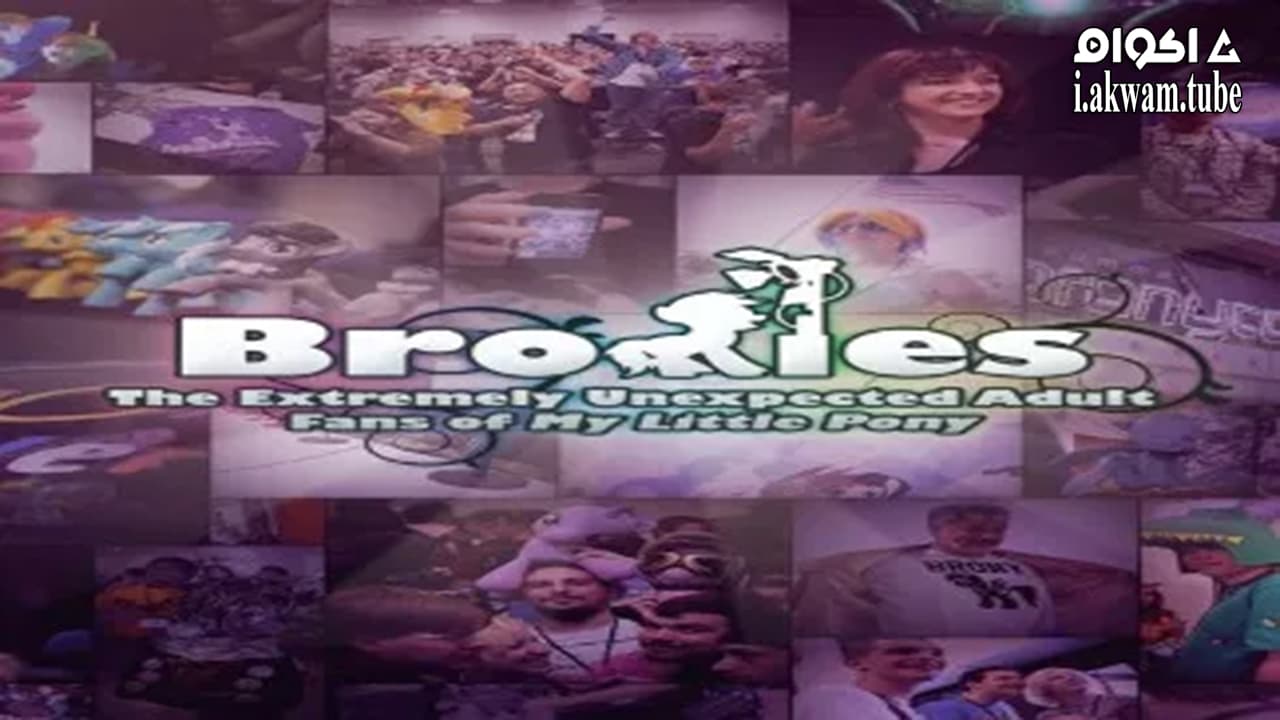 مشاهدة فيلم Bronies: The Extremely Unexpected Adult Fans of My Little Pony 2012 مترجم