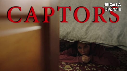 مشاهدة فيلم Captors 2022 مترجم