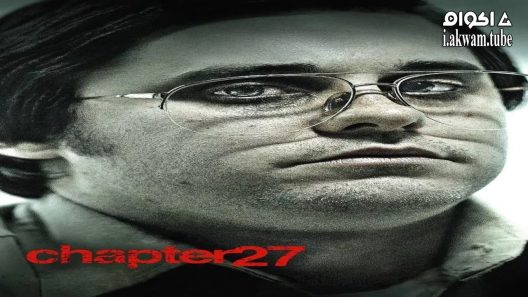 مشاهدة فيلم Chapter 27 2007 مترجم