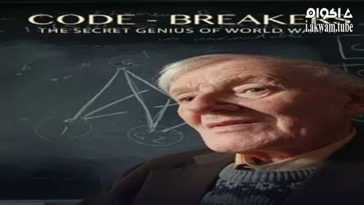 مشاهدة فيلم Code-Breakers: Bletchley Parks Lost Heroes 2011 مترجم