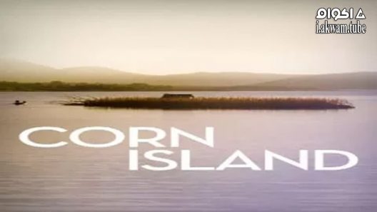 مشاهدة فيلم Corn Island 2014 مترجم