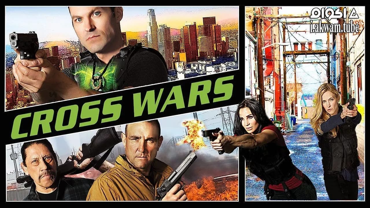 مشاهدة فيلم Cross Wars 2016 مترجم