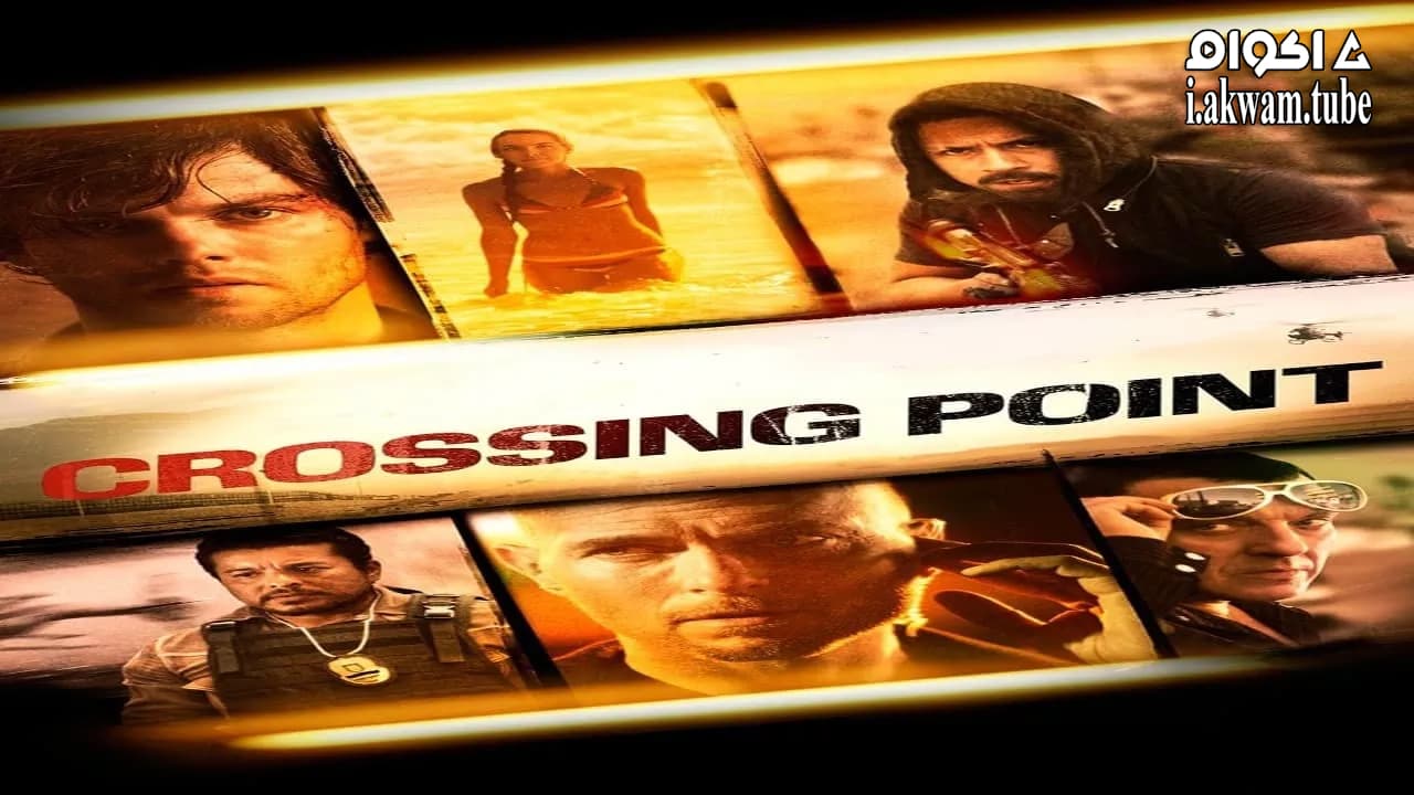 مشاهدة فيلم Crossing Point 2016 مترجم