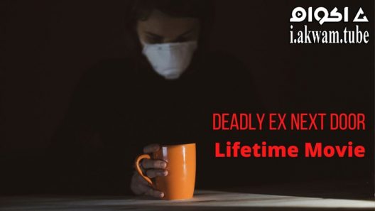 مشاهدة فيلم Deadly Ex Next Door 2022 مترجم