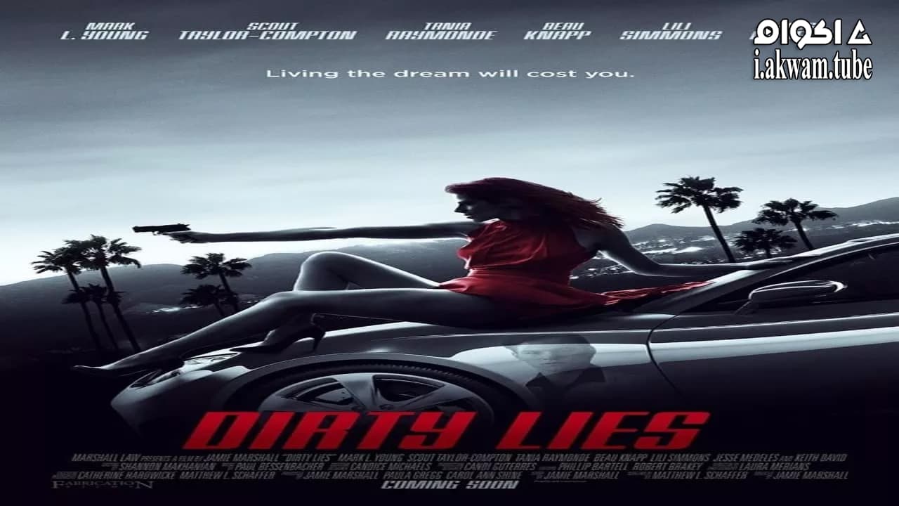 مشاهدة فيلم Dirty Lies 2016 مترجم
