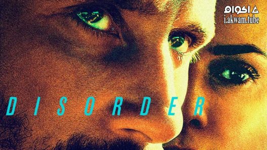 مشاهدة فيلم Disorder 2015 مترجم
