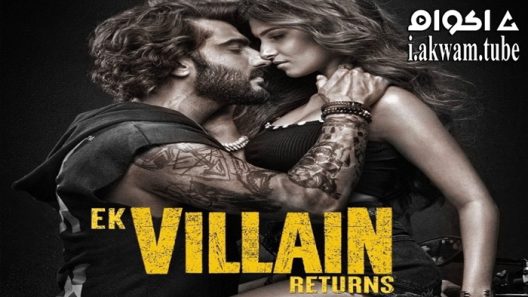 مشاهدة فيلم Ek Villain Returns 2022 مترجم
