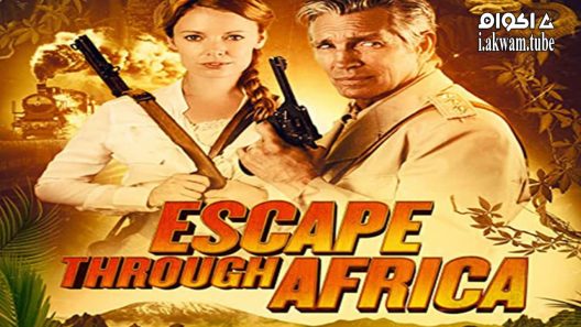 مشاهدة فيلم Escape Through Africa 2022 مترجم