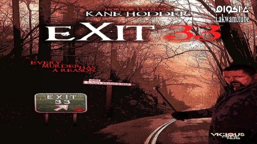 مشاهدة فيلم Exit 33 2011 مترجم