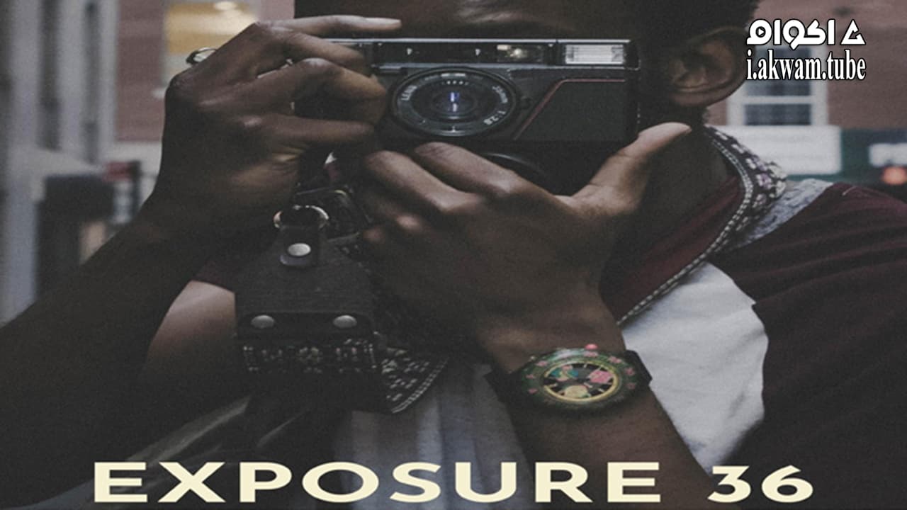 مشاهدة فيلم Exposure 36 2022 مترجم