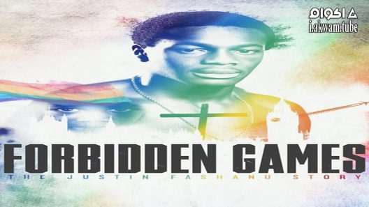 مشاهدة فيلم Forbidden Games The Justin Fashanu Story 2017 مترجم