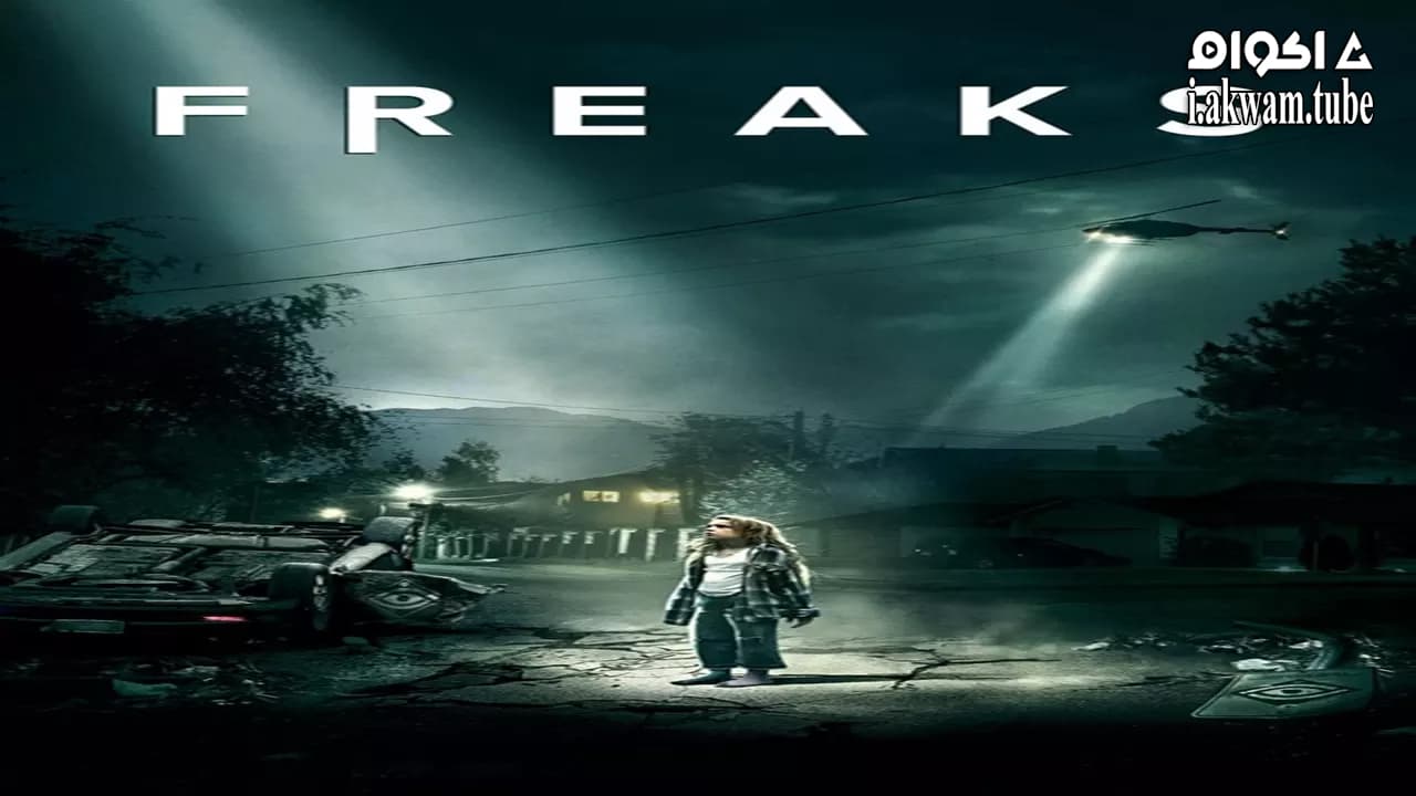 مشاهدة فيلم Freaks 2018 مترجم