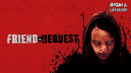 مشاهدة فيلم Friend Request 2016 مترجم