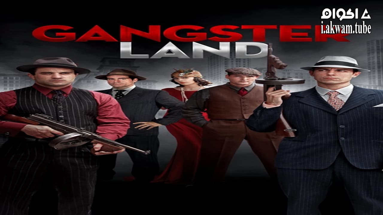 مشاهدة فيلم Gangster Land 2017 مترجم