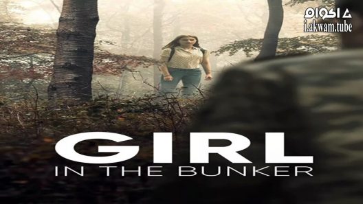 مشاهدة فيلم Girl in the Bunker 2018 مترجم