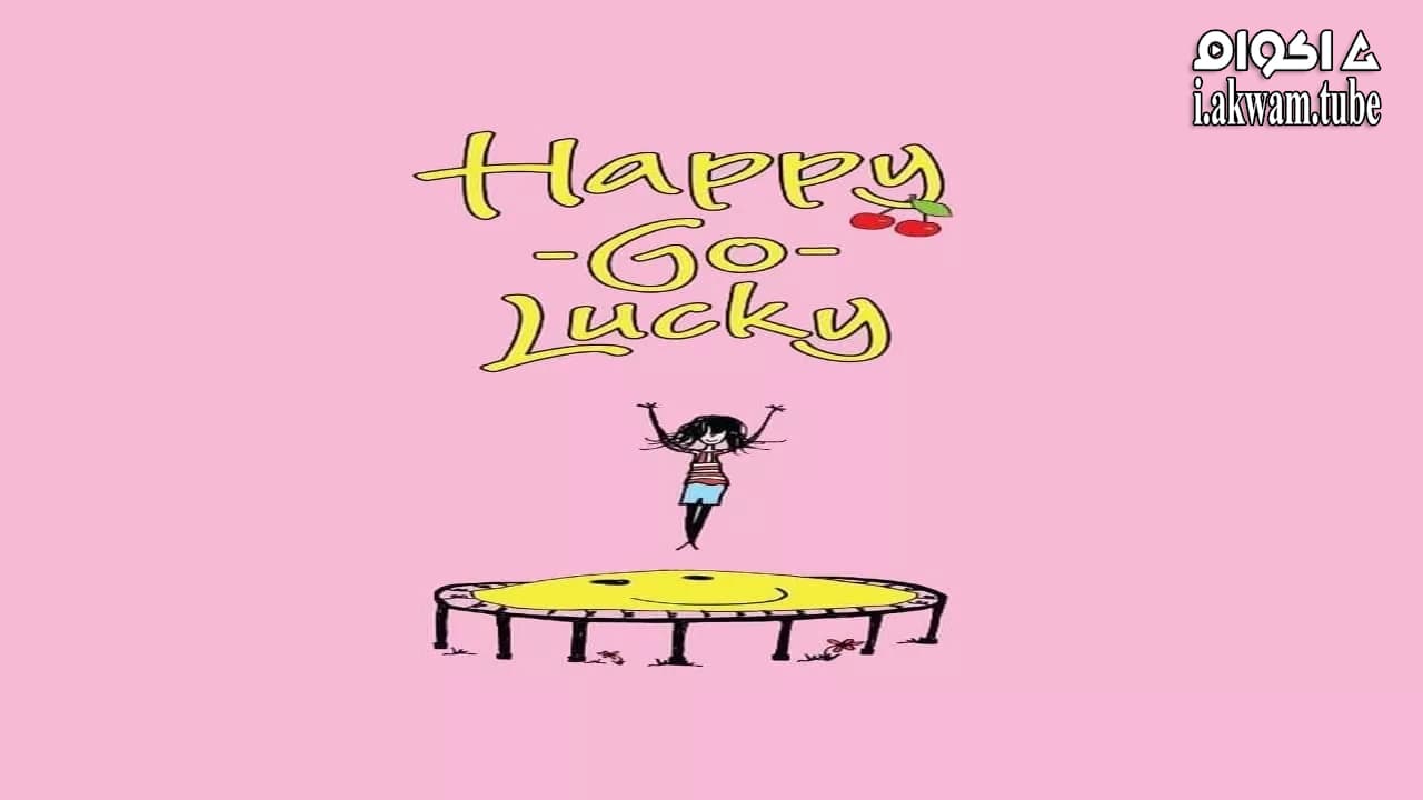 مشاهدة فيلم Happy-Go-Lucky 2008 مترجم