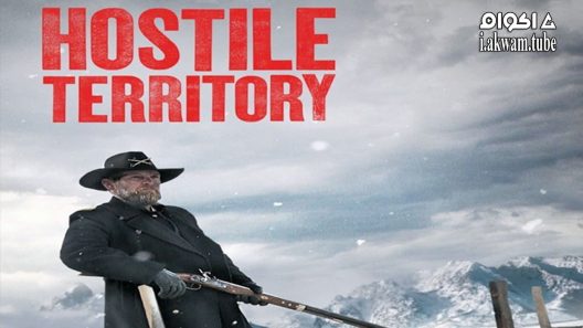 مشاهدة فيلم Hostile Territory 2022 مترجم