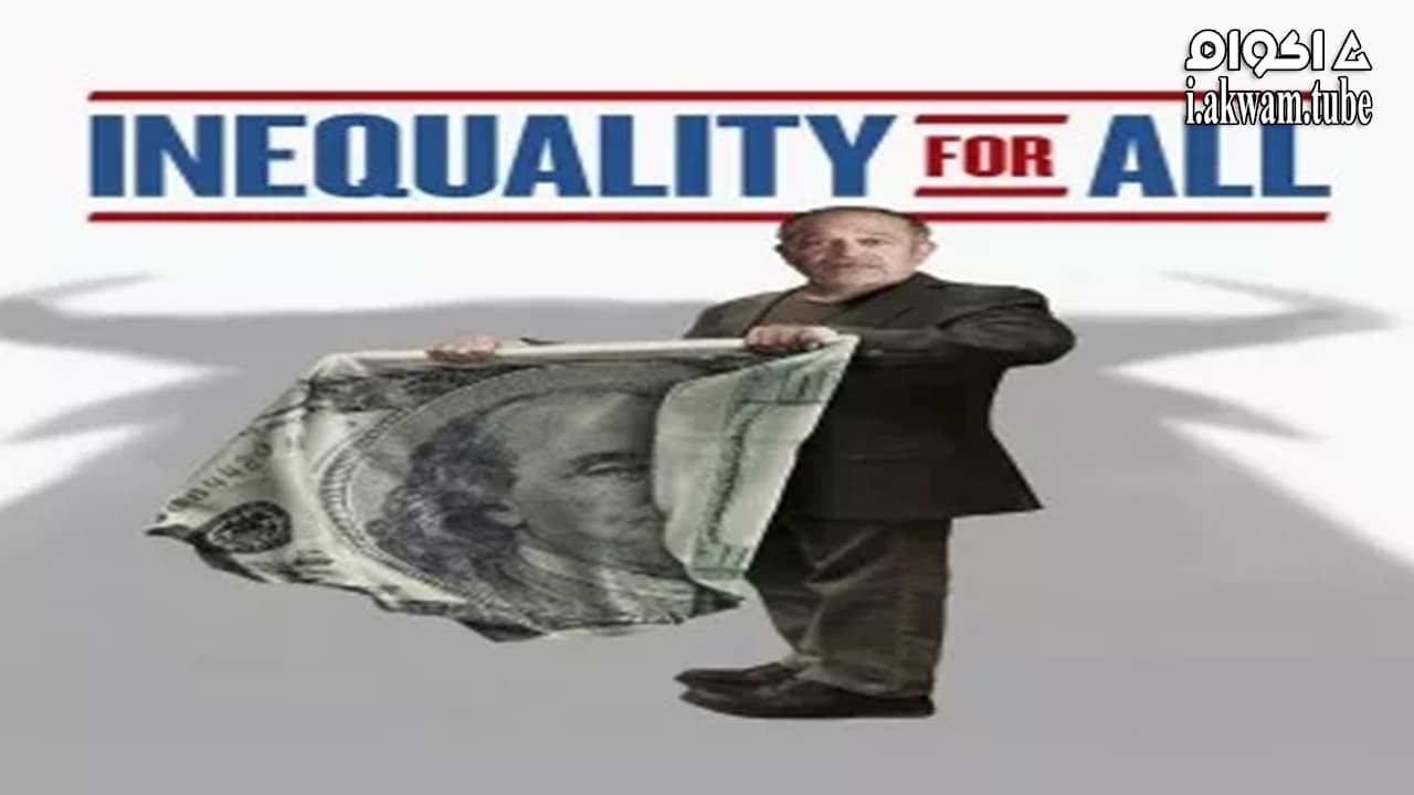 مشاهدة فيلم Inequality for All 2013 مترجم