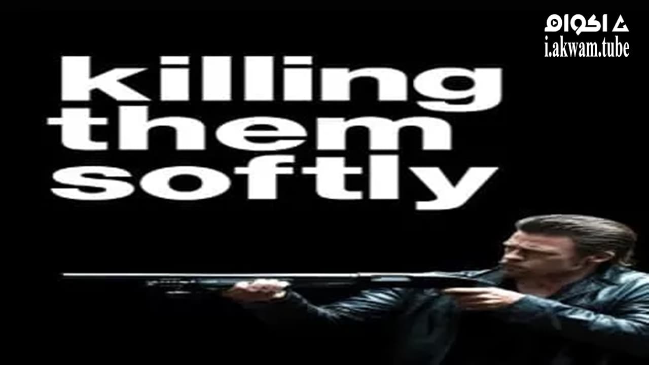 مشاهدة فيلم Killing Them Softly 2012 مترجم