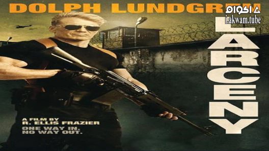 مشاهدة فيلم Larceny 2017 مترجم