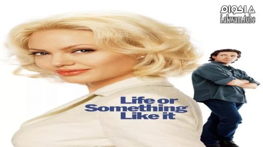 مشاهدة فيلم Life or Something Like It 2002 مترجم