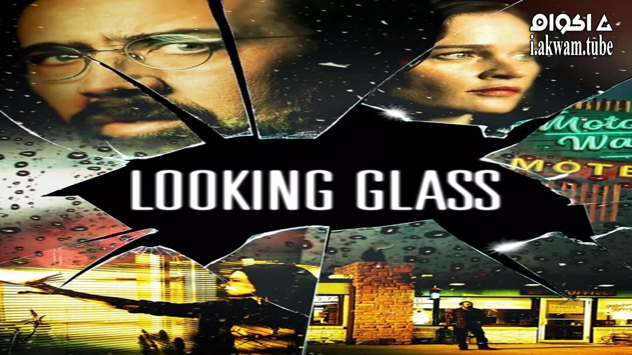 مشاهدة فيلم Looking Glass 2018 مترجم