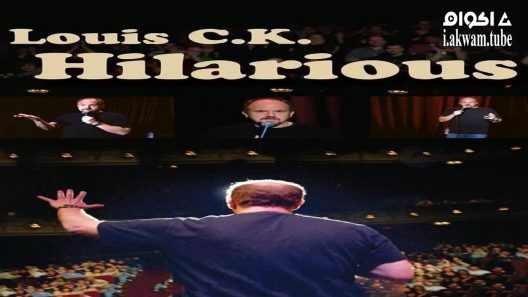 مشاهدة فيلم Louis C.K.: Hilarious 2010 مترجم