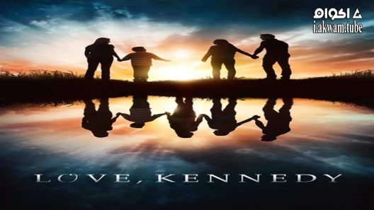 مشاهدة فيلم Love Kennedy 2017 مترجم