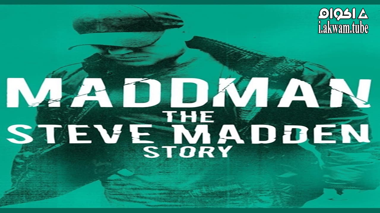 مشاهدة فيلم Maddman The Steve Madden Story 2017 مترجم