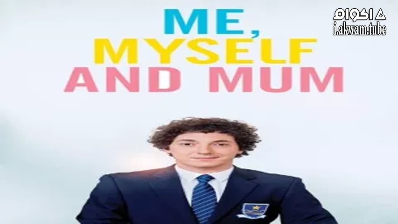 مشاهدة فيلم Me, Myself and Mum 2013 مترجم