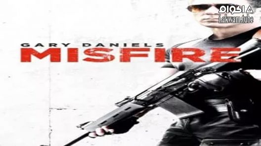 مشاهدة فيلم Misfire 2014 مترجم