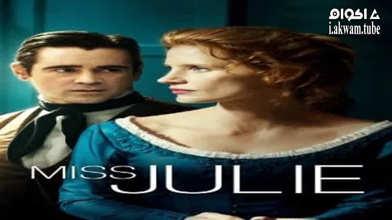مشاهدة فيلم Miss Julie 2014 مترجم