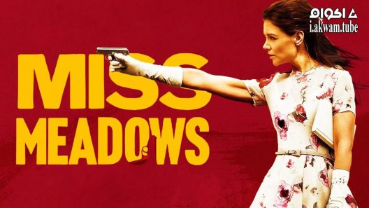 مشاهدة فيلم Miss Meadows 2014 مترجم