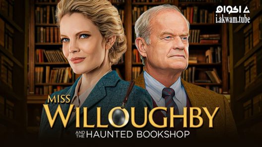 مشاهدة فيلم Miss Willoughby and the Haunted 2022 مترجم