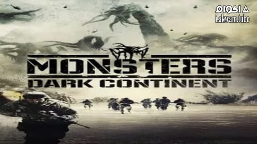 مشاهدة فيلم Monsters: Dark Continent 2014 مترجم