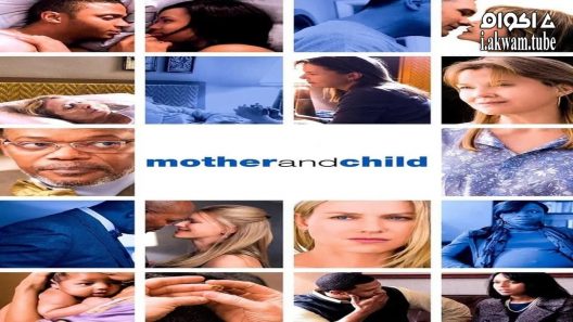 مشاهدة فيلم Mother and Child 2009 مترجم