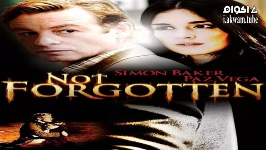 مشاهدة فيلم Not Forgotten 2009 مترجم