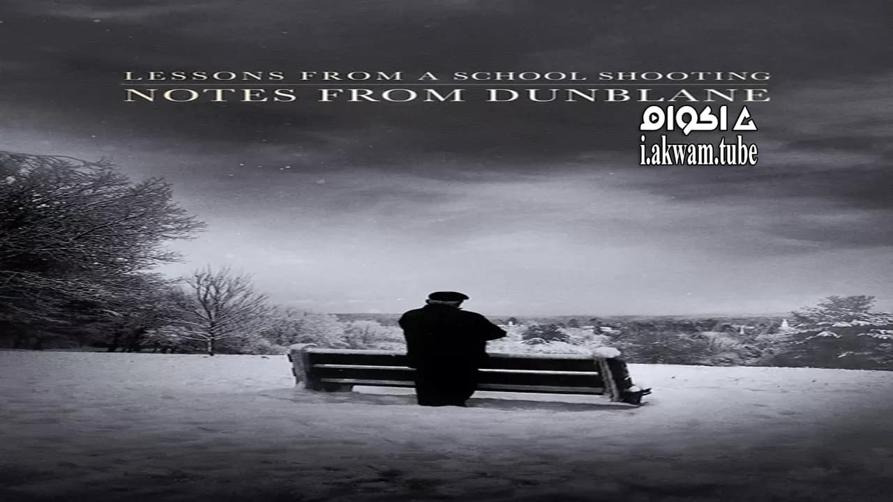 مشاهدة فيلم Notes from Dunblane: Lessons from a School Shooting 2018 مترجم