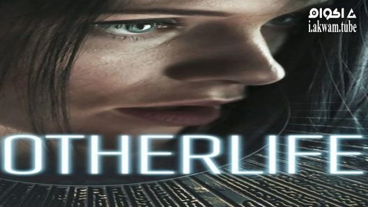 مشاهدة فيلم OtherLife 2017 مترجم