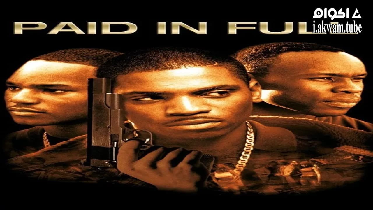 مشاهدة فيلم Paid in Full 2002 مترجم