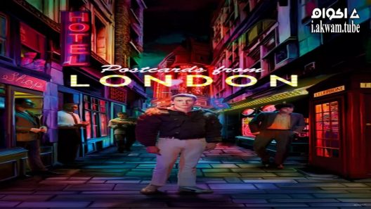 مشاهدة فيلم Postcards from London 2018 مترجم