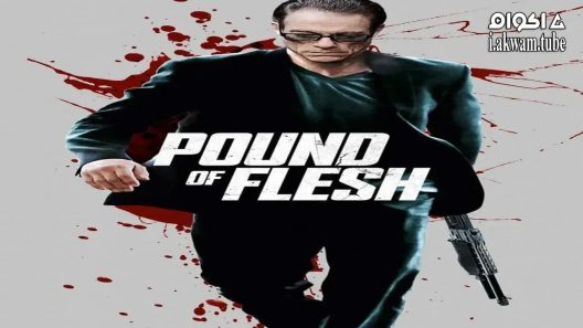 مشاهدة فيلم Pound of Flesh 2015 مترجم