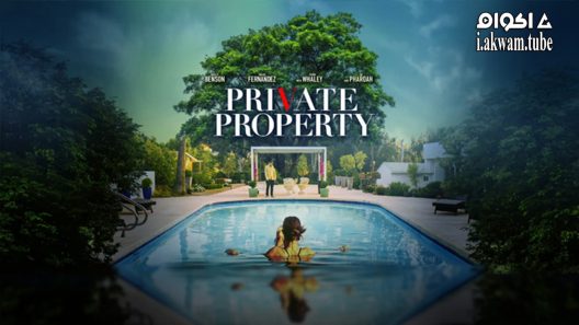 مشاهدة فيلم Private Property 2022 مترجم