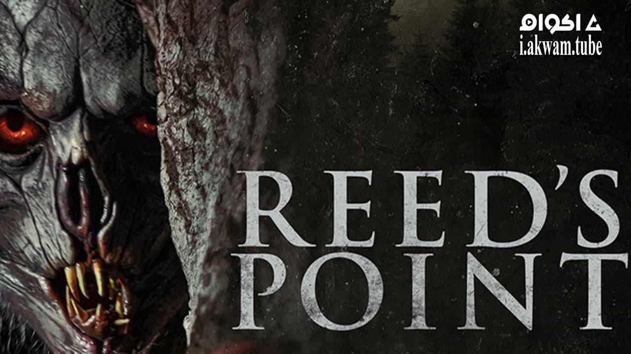 مشاهدة فيلم Reed’s Point 2022 مترجم