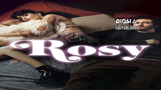 مشاهدة فيلم Rosy 2018 مترجم