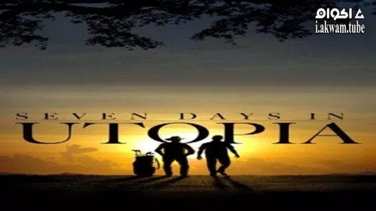 مشاهدة فيلم Seven Days in Utopia 2011 مترجم