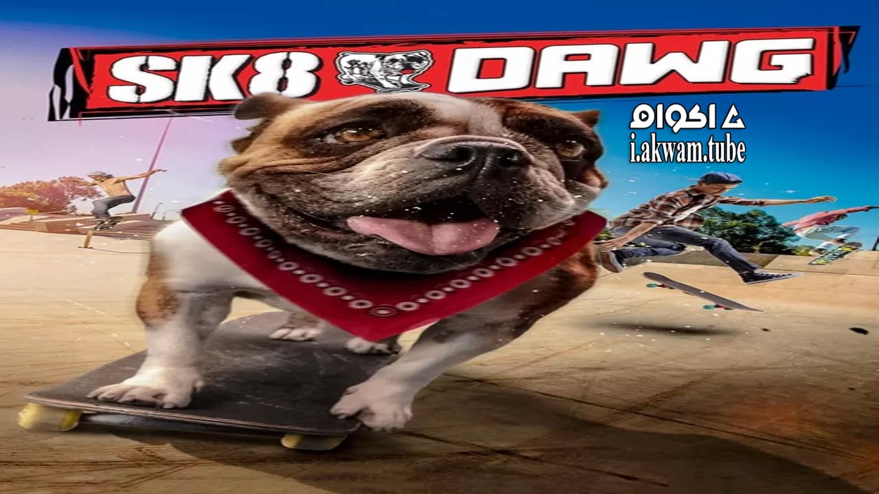 مشاهدة فيلم Sk8 Dawg 2018 مترجم