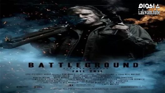 مشاهدة فيلم Battleground 2012 مترجم