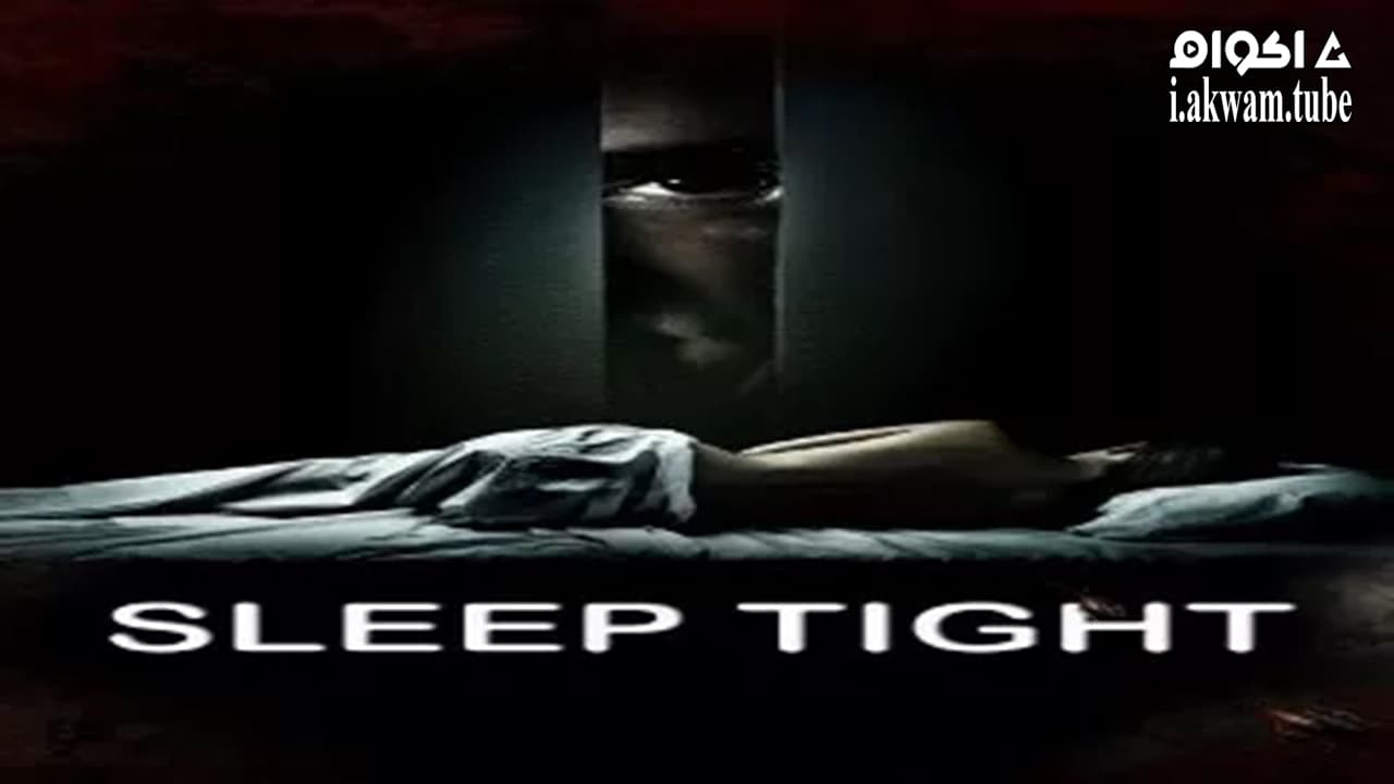 مشاهدة فيلم Sleep Tight 2011 مترجم