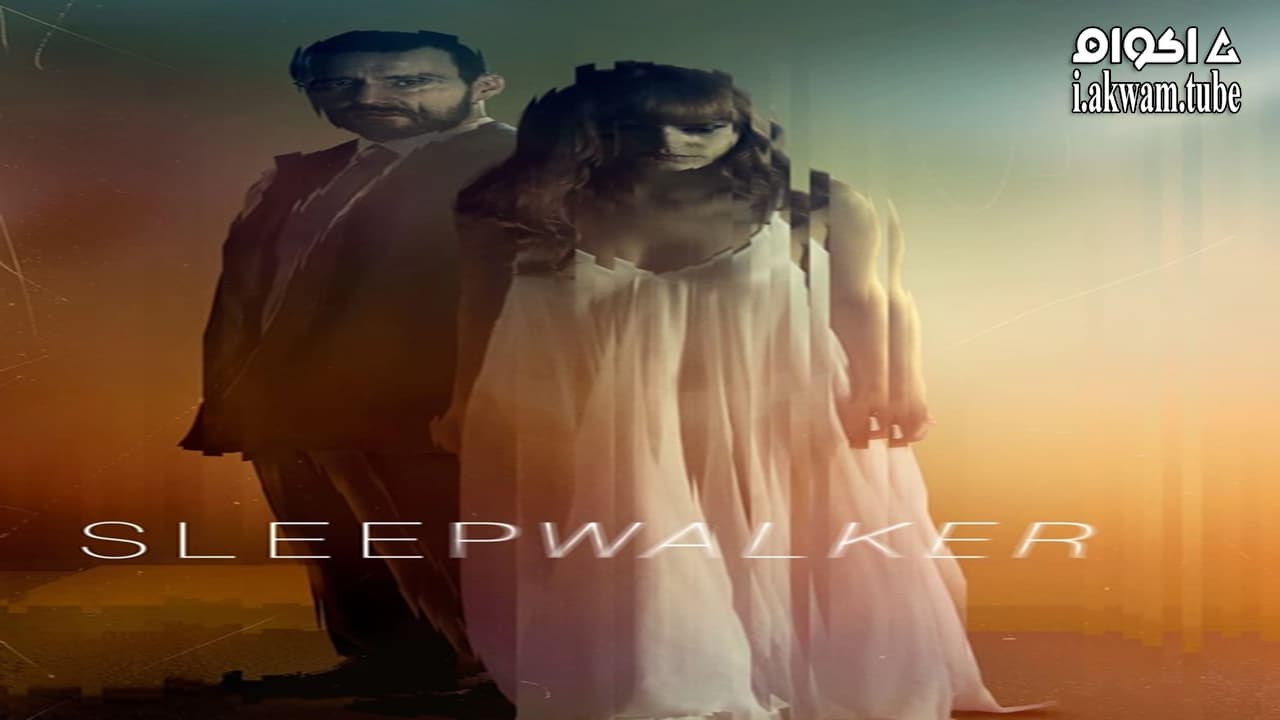مشاهدة فيلم Sleepwalker 2017 مترجم